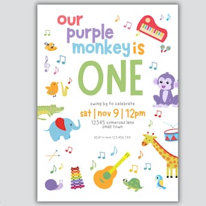 May include: A vibrant birthday invitation featuring the text "Our Purple Monkey is ONE." The design incorporates musical notes, a piano, a guitar, and cartoon animals such as a monkey, giraffe, and elephant. The date and time are also displayed.