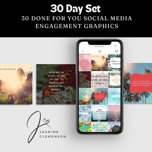 May include: A digital product display featuring a smartphone screen showing a grid of social media graphics, alongside individual square images with text overlays, and the text 30 Day Set 30 Done For You Social Media Engagement Graphics.