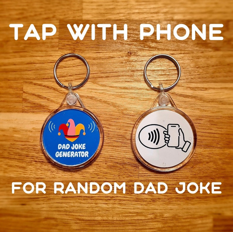 Zufälliger Papa-Witz-Generator Smart-Schlüsselanhänger NFC-Gerät Einzigartiges Tippen mit Telefon Lustiges Vatertagsgeschenk Mobile Aktivierter Technologie-Schlüsselbund Bild 1