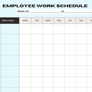 May include: A light blue employee work schedule template with the title "EMPLOYEE WORK SCHEDULE" in black. The schedule includes sections for employees, and days of the week, from Monday to Sunday. The template is designed for weekly scheduling.
