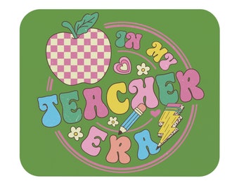 In My Teacher Era Mouse Pad, Appreciation Gift Teacher