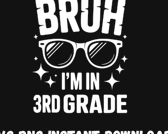 Funny 3rd Grade SVG PNG: Back to School Shirt Design (Digital Download)