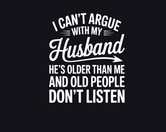 Funny Husband Quote PNG: Sarcastic Wife Gift (Digital Download)
