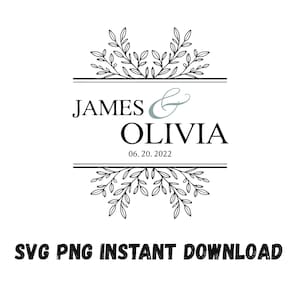 以下が含まれることがあります： 「JAMES & OLIVIA」と日付「06. 20. 2022」が記された、白黒のウェディングデザイン。 デザインには花の要素と「SVG PNG INSTANT DOWNLOAD」の文字が含まれています。