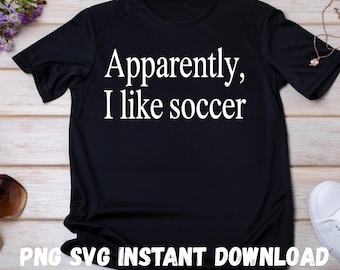 Funny Soccer Game Day Design: SVG PNG for Shirts, Mugs (Digital Download)