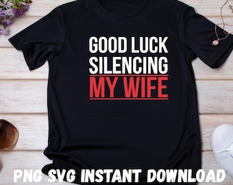 Funny Wife Quote SVG: Sarcastic Marriage Humor Design (Digital Download)