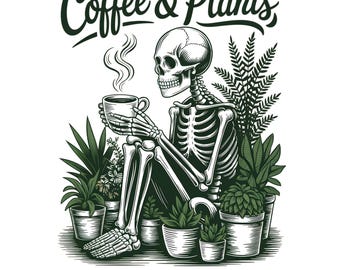 Skeleton Drinking Coffee with Plants PNG, Plant Lover Gift (Digital Download)
