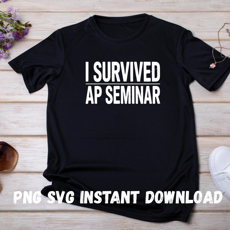 I Survived AP Seminar Meme - PNG SVG Digital Download - Etsy Canada