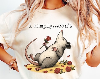 Funny Possum Graphic Tee: I Simply Can't - Comfort Colors Unisex T-Shirt