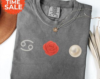 Cancer Zodiac T-Shirt: Rose, Pearl, June Birthday Gift