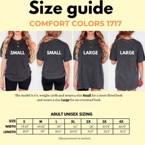 May include: Size guide graphic with the text "Size guide" and "COMFORT COLORS 1717". The image shows a model wearing a Small and Large t-shirt. The adult unisex sizing chart shows measurements in inches for sizes S to 4X.