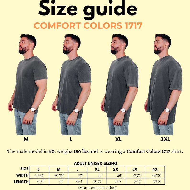 May include: Size guide for unisex t-shirts in sizes S, M, L, XL, 2XL, 3XL, and 4XL. The chart shows the width and length measurements in inches for each size. The model is 6'0" tall and wearing a size L t-shirt.