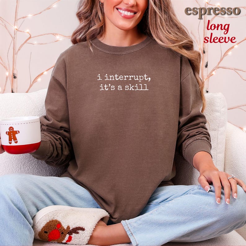 Funny ADHD Humor Shirt: I Interrupt, It's A Skill - Comfort Colors Tee Bild 3