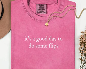 Comfort Colors It's a Good Day to Do Some Flips Shirt, Gymnastics Shirt, Gymnastics Gift, Funny Gymnast Shirt