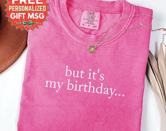 Comfort Colors Birthday Tshirt Bday Celebration Shirt Happy Birthday Gift Funny Sarcastic Tee Trendy Party Outfit Dry Humor Gifts For Her