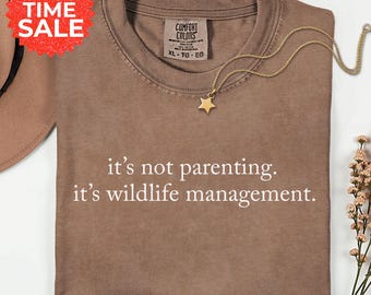 Funny Parenting T-Shirt: Sarcastic Mom/Dad Graphic Tee - Comfort Colors