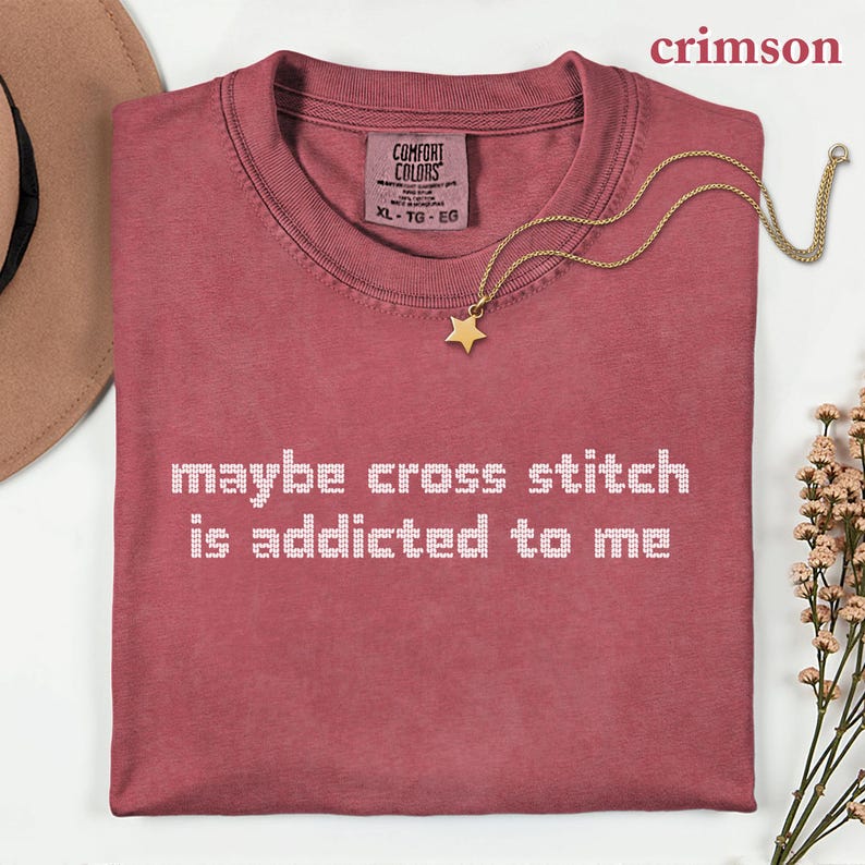 Comfort Colors Maybe Cross Stitch is Addicted to Me Shirt, Cross Stitch ...