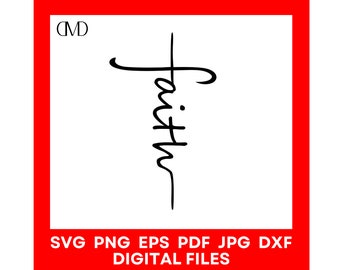 Faith Line Art SVG Files For Cricut, Silhouette Cutting Machines, Minimalist Text eps jpg dxf pdf Digital Files