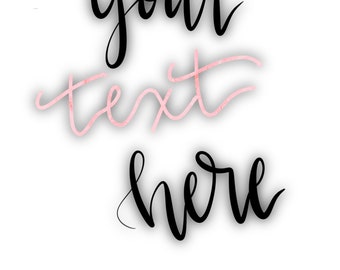 Calligraphie personnalisée