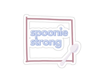 Spoonie Strong Sticker: Chronic Illness Awareness