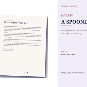 May include: A workbook page titled A Note From Me with text starting Hi, I'm so glad you're here, alongside a sidebar featuring the text RESTING IS PRODUCTIVE, MADE BY A SPOONIE, and a list of conditions including POTS, hEDS, and MCAS.