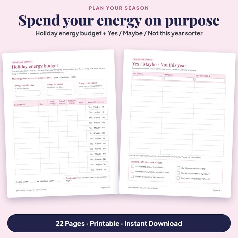 Spend your energy on purpose: previews of the Holiday energy budget table, with a Low, Medium, High forecast line, and the Yes / Maybe / Not this year sorter, both full-grid write-in pages, with a 22 Pages Printable Instant Download banner.