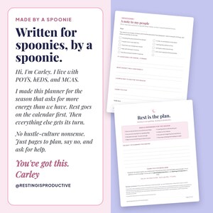 Made by a spoonie: a short note that reads Hi, I'm Carley. I live with POTS, hEDS, and MCAS. Beside it are previews of the 'A note to my people' page and the 'Rest is the plan' closing page.