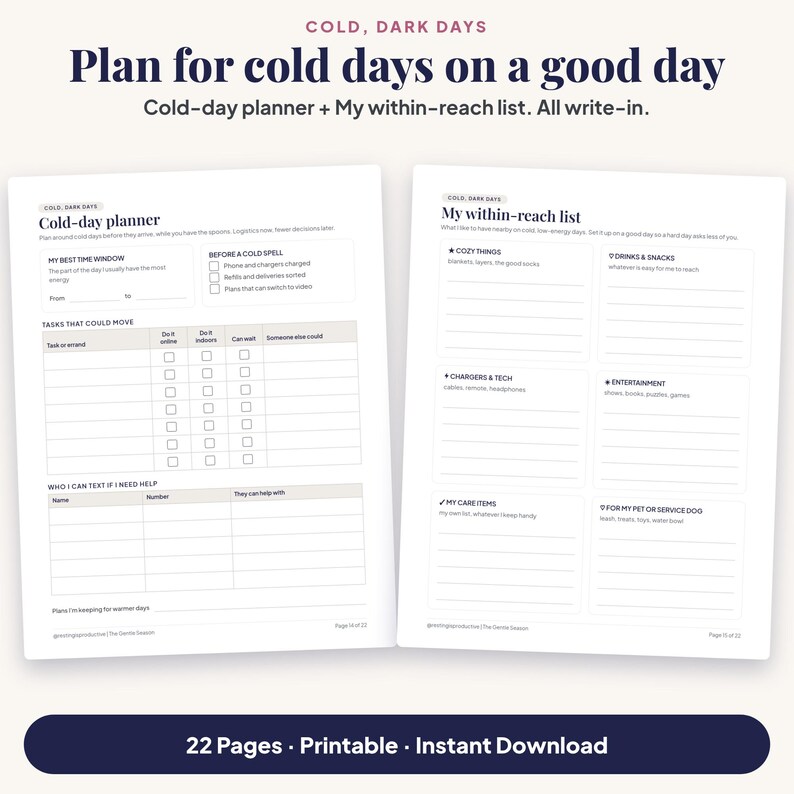 Plan for cold days on a good day: previews of the Cold-day planner (best time window, tasks that could move online, who to text for help) and the My within-reach list with boxes for cozy things, snacks, tech, and pet or service dog items.