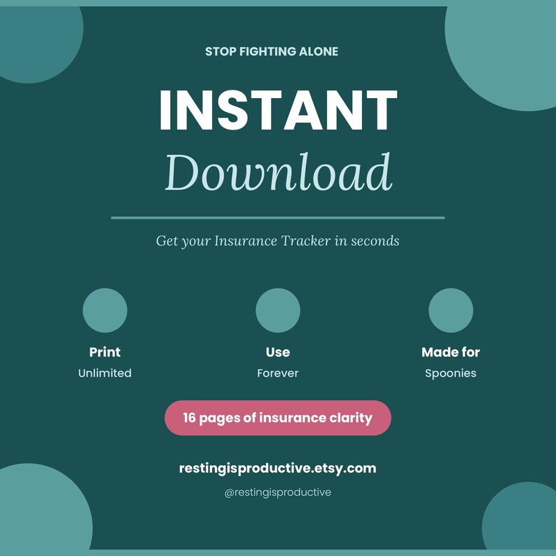 K&ouml;nnte beinhalten: Eine t&uuml;rkisfarbene und wei&szlig;e Grafik mit den Worten "INSTANT Download" und "Get your Insurance Tracker in seconds". Das Bild enth&auml;lt auch den Text "Print Unlimited", "Use Forever" und "Made for Spoonies".