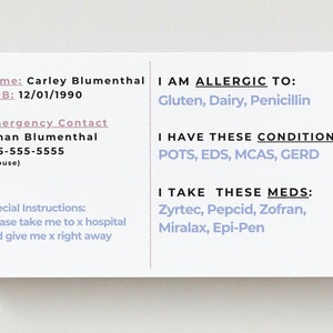 Customizable medical alert cards.  Includes, name, allergens, EMS instructions, conditions, medications, emergency contact, DOB.  Shows back side of card.