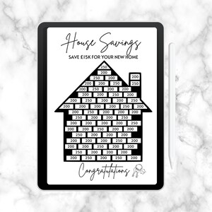May include: A black and white printable house savings tracker. The tracker is shaped like a house and has a grid of squares with numbers in each square. The numbers represent amounts of money to save. The tracker is designed to help people save &pound;15,000 for a new home. The text "House Savings" and "Save &pound;15K for your new home" is at the top of the tracker. The text "Congratulations" is at the bottom of the tracker.
