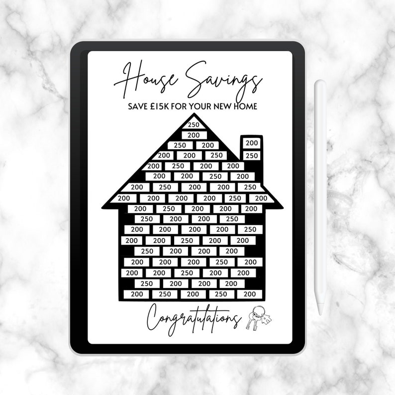 May include: A black and white printable house savings tracker. The tracker is shaped like a house and has a grid of squares with numbers in each square. The numbers represent amounts of money to save. The tracker is designed to help people save &pound;15,000 for a new home. The text "House Savings" and "Save &pound;15K for your new home" is at the top of the tracker. The text "Congratulations" is at the bottom of the tracker.