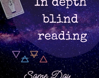 Blind Reading without Questions In Depth Psychic Reading  Blind Tarot Reading General Spiritual Advice Same Day Divination
