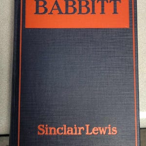 First edition hardcover book titled &quot;Babbitt&quot; by Sinclair Lewis, published in 1922 by Grosset & Dunlap