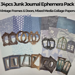 May include: A selection of junk journal ephemera, featuring vintage frames, doors, and mixed media collage papers. The colour palette includes blues, greys, and browns. The image includes the text "34pcs Junk Journal Ephemera Pack" and "Vintage Frames & Doors, Mixed Media Collage Papers".