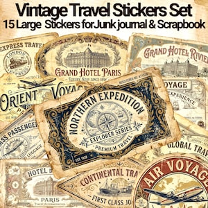May include: A set of 15 vintage travel stickers with a distressed, aged appearance. The stickers feature illustrations of airplanes, ships, hotels, and travel-related text. The stickers are designed for junk journals and scrapbooks.