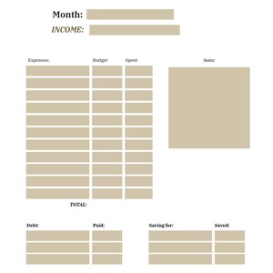 May include: A budget planner template with a white background and tan-colored text and boxes. The title "Budget Planner" is at the top. Sections include "Month," "Income," "Expenses," "Budget," "Spent," "Notes," "Debt," "Paid," "Saving for," and "Saved."