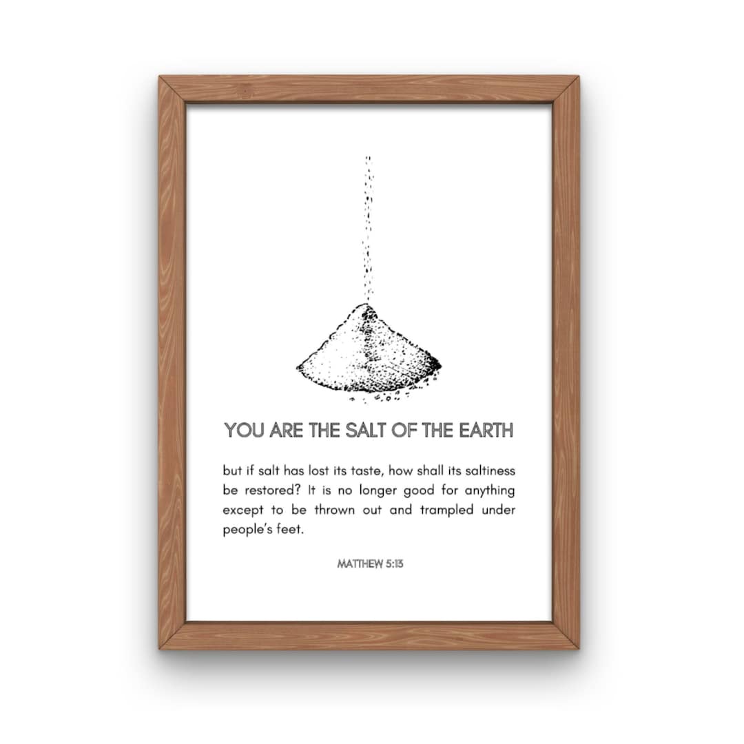 Salt of the Earth, Matthew 5:13 Scripture Wall Art, Digital Download - Etsy
