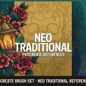 May include: Digital art featuring a neo-traditional design. A golden lantern with a lit candle is surrounded by red flowers and green leaves. The background includes a skull outline and the text "NEO TRADITIONAL PROCREATE REFERENCES". Below is the text "PROCREATE BRUSH SET - NEO TRADITIONAL REFERENCES".
