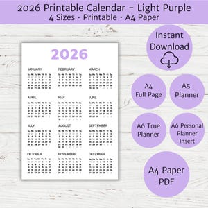 May include: A light purple 2026 printable calendar with a monthly layout. Includes options for A4 full page, A5 planner, A6 true planner, A6 personal planner insert, and A4 paper PDF. Features the text "Instant Download".