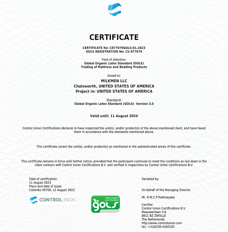 May include: A white certificate with blue accents, issued by Control Union Certifications. The certificate is for MILKMEN LLC, based in Chatsworth, USA, and is valid until August 11, 2024. It certifies compliance with the Global Organic Latex Standard (GOLS).