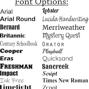 Puede incluir: Una lista de opciones de fuentes titulada Font Options, con texto negro sobre un fondo blanco. La lista incluye Arial, Arial Round, Bernard, Britannic, Century Schoolbook, Cooper, Eras, Freshman, Impact, Ink Free, Limelight, Lobster y m&aacute;s.