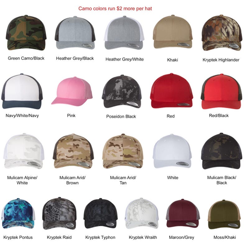 May include: A variety of trucker hats in different colors and patterns, including camouflage, solid colors, and Kryptek designs. The text "Camo colors run $2 more per hat" is displayed at the top of the image.
