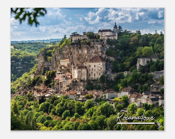 Rocamadour France Poster Wall Art | Rocamadour Castle Home Decor | Rocamadour Digital Print | Rocamadour Mountain | Rocamadour  Travel Photo