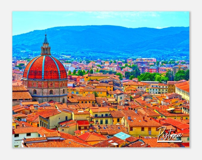 Pistoia Italy Print Wall Art | Pistoia Skyline Home Decor | Pistoia Poster Print | Pistoia Cathedral | Pistoia Tower Hangings Travel Photo