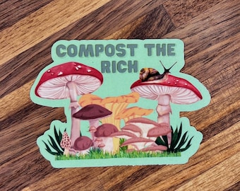 Fun Compost Stickers Compost the Rich Vinyl Sticker - Etsy