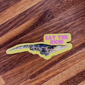 Eat The Rich Alligator Vinyl Sticker