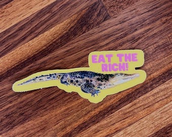 Eat The Rich Alligator Vinyl Sticker