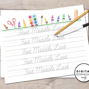May include: White lined paper with cursive writing prompts: "First Middle Last." Watercolour illustrations of school supplies, including crayons, scissors, and a pencil, decorate the top. A pencil and marker lay across the paper. A digital download only graphic is in the bottom right corner.