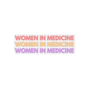 Women in Medicine | Doctor, Medical, Osteopathic, MD, Student, Degree